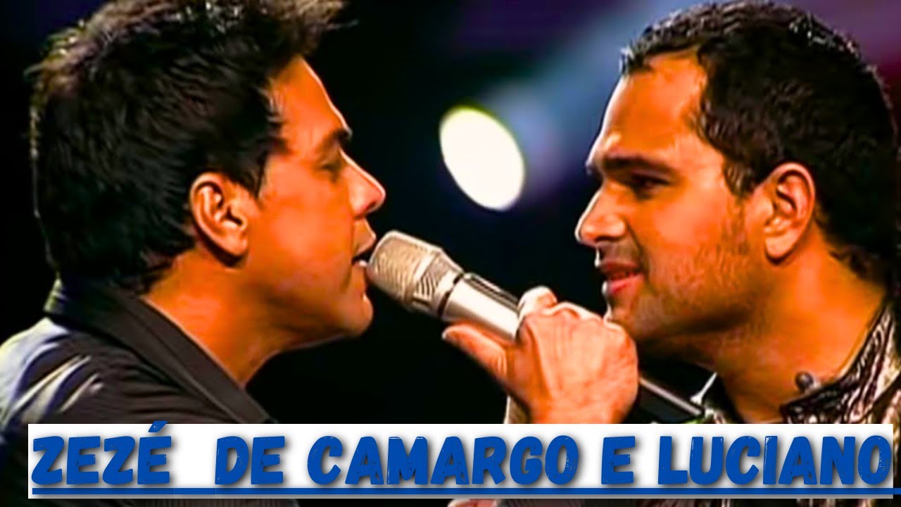ZEZÉ DE CAMARGO E LUCIANO - AS MELHORES ANTIGAS