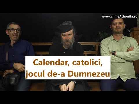 Calendar, catolici, jocul de-a Dumnezeu - p. Teologos