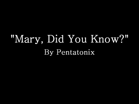 Mary, Did You Know?