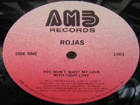 ROJAS with your love (12'') 1985 RARE FUNK MODERN SOUL BOOGIE 80 son HD