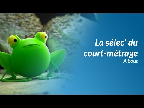 La sélec' du court-métrage - A bout