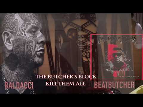 BALDACCI - KILL THEM ALL (PRODUCED) BY : BEATBUTCHER