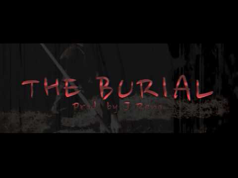 J Reno - The Burial ft. Dieabolik The Monster