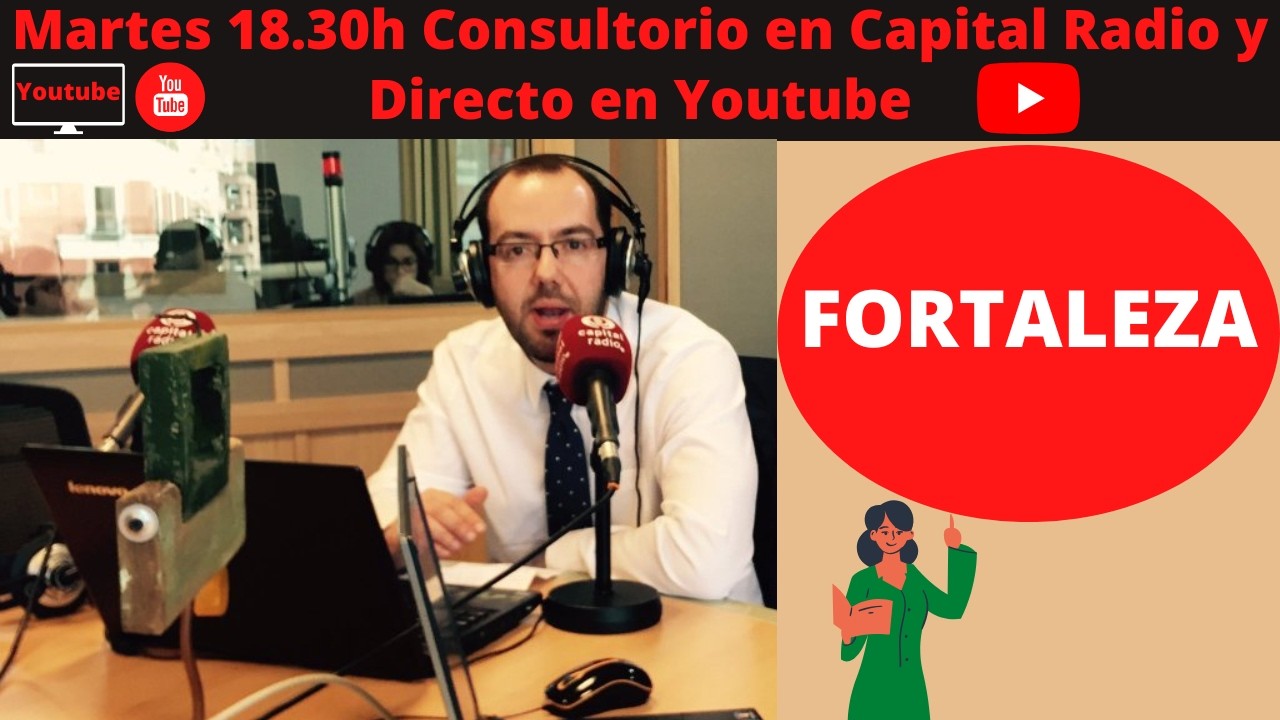 🔴FORTALEZA👉🏽 Consultorio de BOLSA Capital Radio 📻 martes 26 de mayo con David Galán