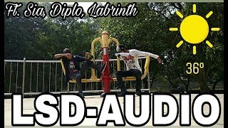 LSD - AUDIO ft. SIA, DIPLO, LABRINTH | DANCE VIDEO | DXTR & LUFFY LSD - AUDIO ft. SIA, DIPLO, LABRINTH | DANCE VIDEO | DXTR & LUFFY