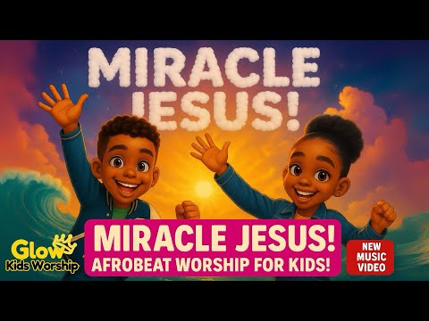 Miracle Jesus | Animated Afrobeat Praise Song for Kids | Bible-Based Christian Music for Children 