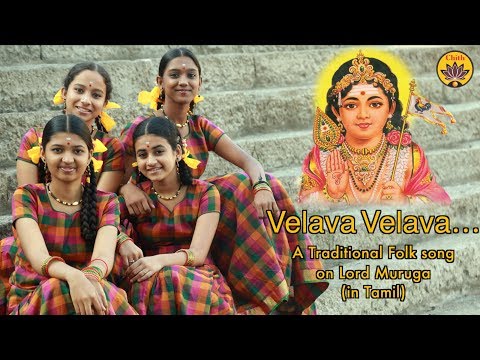 Velava Velava | Folk Song On Lord Muruga | Vande Guru Paramparaam