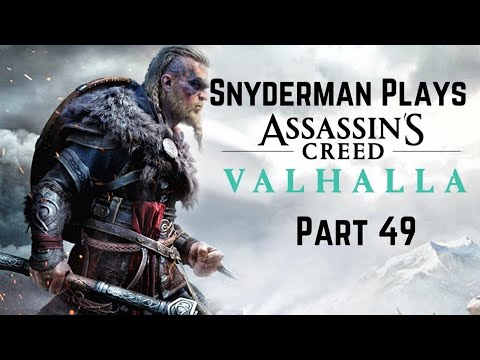 Snyderman Plays Assassin’s Creed Valhalla Complete Playthrough Pt. 49- Supply Run