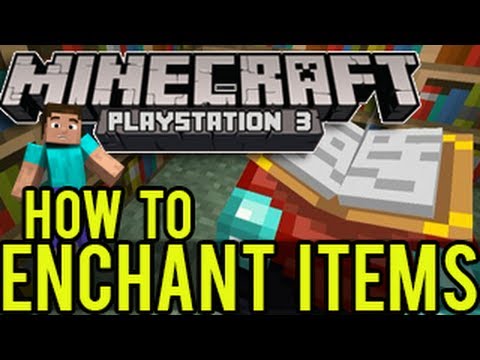 Minecraft Playstation, Wii U - How To Use Enchantment Table and Enchantments (Tutorial)