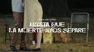 Kadr z teledysku HASTA QUE LA MUERTE NOS SEPARE tekst piosenki María Becerra