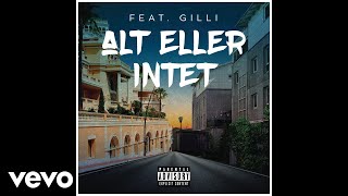 Sleiman - Alt Eller Intet ft. Gilli (Pseudo Video)