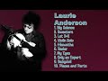 Laurie Anderson-Greatest hits compilation of 2024-Premier Tunes Lineup-Symmetrical
