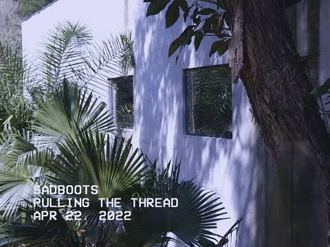 SadBoots - Pulling the Thread (Official Video)