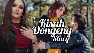 Download lagu Kisah Dongeng - Stacy (lirik) mp3 Download lagu Kisah Dongeng - Stacy (lirik) mp3