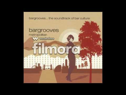 (VA) Bargrooves Metropolitan: Lisa Millett - It's Alright (Jamie Lewis Mo' Funky Mix)