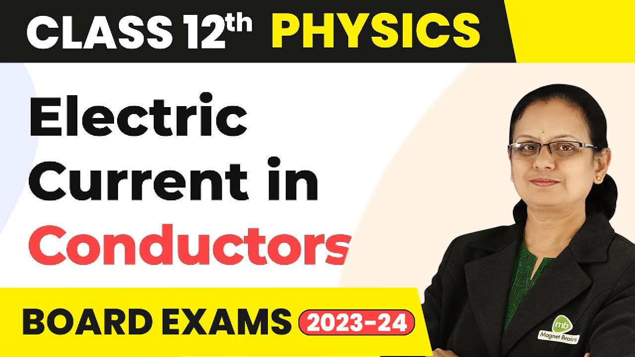 Electric Current in Conductors and Electromotive Force Current Electricity Class 12 Physics 2022-23