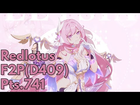 [Honkai Impact 3] 6.2 F2P Redlotus(D409) Pts.741 Hephaestus
