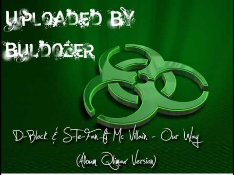 D-Block & S-Te-Fan ft. Mc Villain - Our Way ( Qlimax Version )