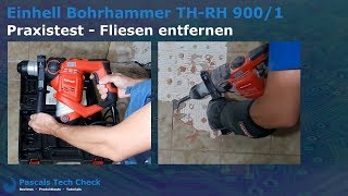 Einhell Bohrhammer TH-RH 900 || Praxistest || Test beim Fliesen entfernen