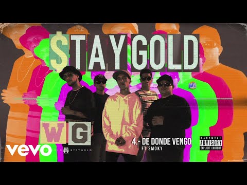 West Gold, Smoky - De Donde Vengo (Audio)