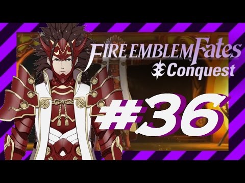 Fire Emblem Fates [ Conquest ] PART 36 - VS RYOMA, HIGH PRINCE OF HOSHIDO!