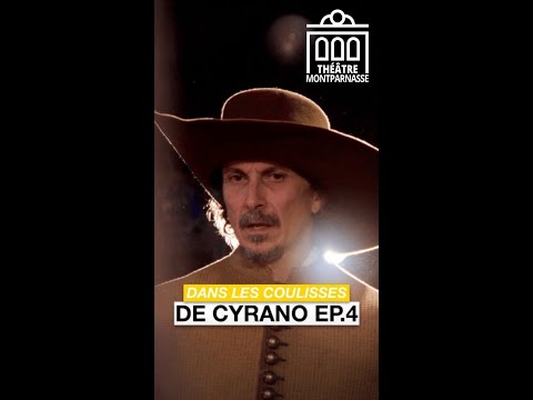Episode 4 - Dans les coulisses de CYRANO (les costumes)