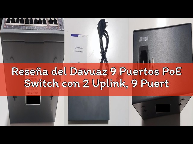 Vídeo relacionado con 9 puertos PoE Switch con 2 Uplink, 9 puertos PoE+ 100Mbps, 120W 802.3af/at, Metal Desktop Wall Mountable, función VLAN,250 metros de extensión,Metal Fanless Plug and Play Network Switch