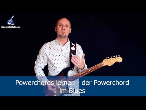 Powerchords lernen Teil 2 - Powerchords im Blues