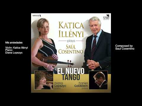 KATICA ILLÉNYI Plays SAÚL COSENTINO - Mis ansiedades