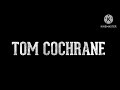 Tom Cochrane Life Is A Highway PAL High Tone Only 1991
