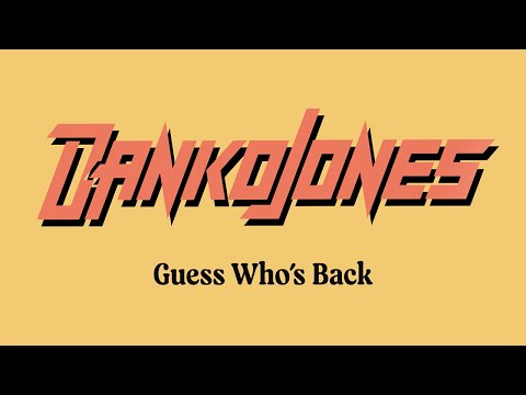 Danko Jones - Guess Who's Back (Official Lyric Video)