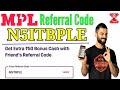 Mpl Referral Code Mpl Refer Code Mpl Pro Referral Code