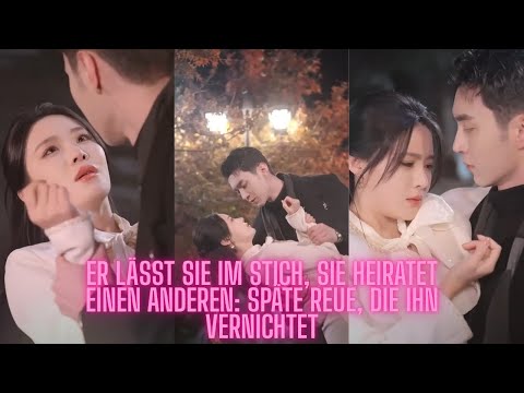 Er lässt sie im Stich, sie heiratet einen anderen: Späte Reue, die ihn vernichtet