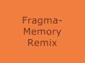 House Music -Fragma Memory remix 
