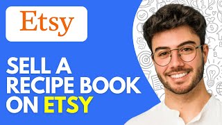 How to Sell a Recipe Book on Etsy (2026) – Make Money with Digital Products