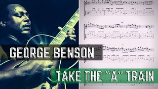 George Benson - Take The &quot;A&quot; Train (Poll Winners Guitar Transcription)
