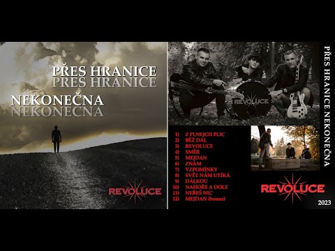 Revoluce - REVOLUCE - PŘES HRANICE NEKONEČNA (album)