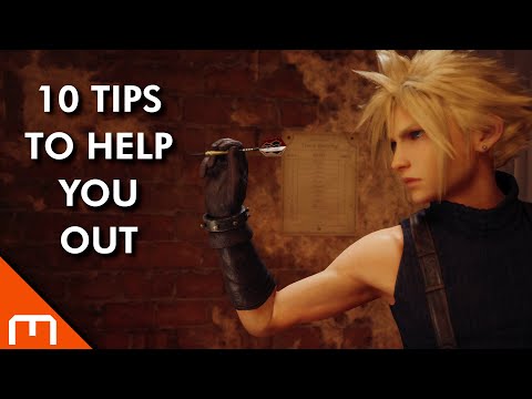 Final Fantasy 7 Remake - 10 TIPS TO HELP YOU OUT