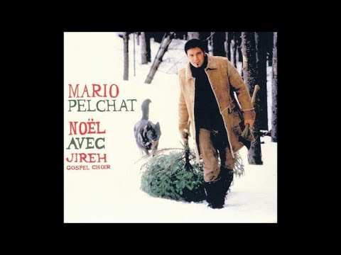 Mario Pelchat -  Noel avec Jireh Gospel Chour 2004  - album complet*   full album