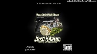 Yung Rich X Lil Henry- Just Listen (Prod. By Ric And Thadeus)