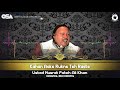 Kahan Aake Rukne Teh Raste Ustad Nusrat Fateh Ali Khan Official Complete Version OSA Worldwide