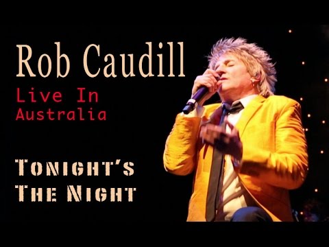 Tonight's The Night by Rob Caudill 