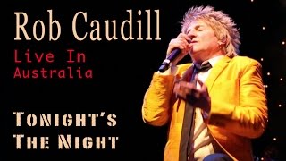 Tonight's The Night by Rob Caudill 