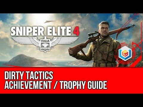 Sniper Elite 4 - Dirty Tactics Achievement / Trophy Guide (Kill an enemy via a booby trap)