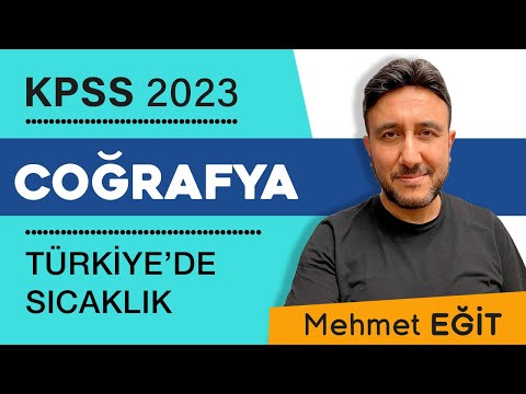 8 - KPSS COĞRAFYA -TÜRKİYE' DE  SICAKLIK - MEHMET EĞİT #KPSS2022