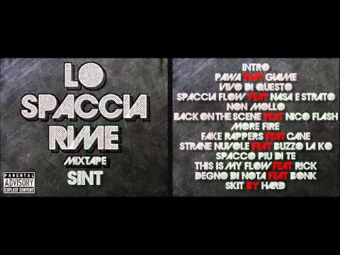 SINT feat NICO FLASH - BACK ON THE SCENE (LO SPACCIA RIME mixtape)