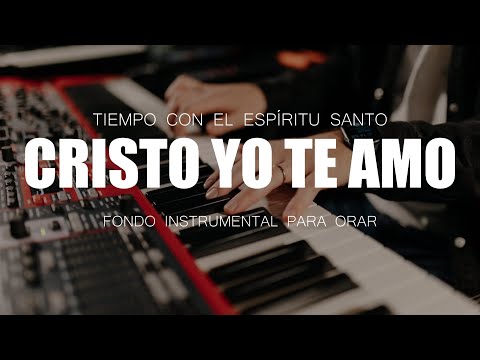 FONDO PARA ORAR // Cristo Yo Te Amo - TIEMPO EN SU PRESENCIA // PIANO INSRUMENTAL