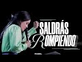 SALDRÁS ROMPIENDO - Pastora Yesenia Then