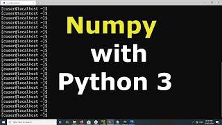 How to Install Numpy with Python 3