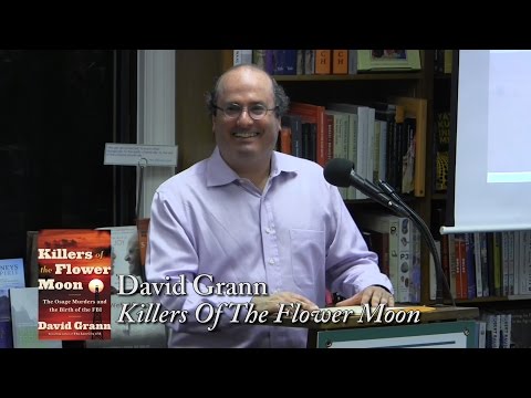 David Grann, "Killers Of The Flower Moon"